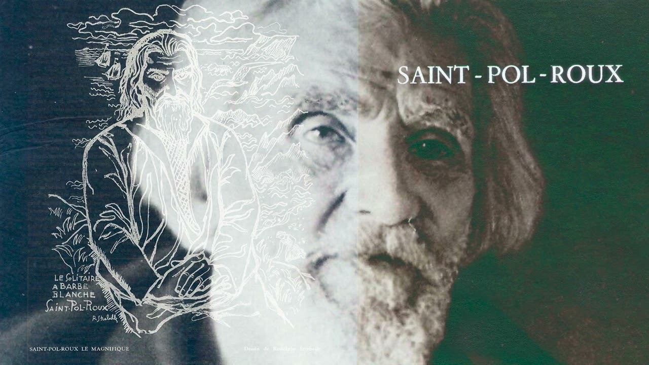 Saint-Pol-Roux – Relecture de son œuvre (France Culture, 1984)