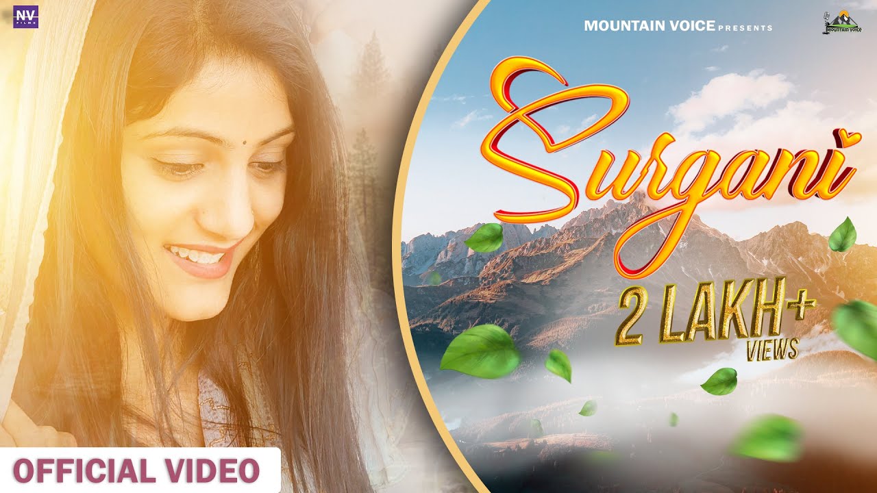 SURGANI  NEW PAHARI SONG 2023  ANURAGINI THAKUR  OFFICIAL VIDEO  NV FILMS 