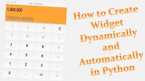 How to create widgets dynamically and automatically in Python; Serie -1