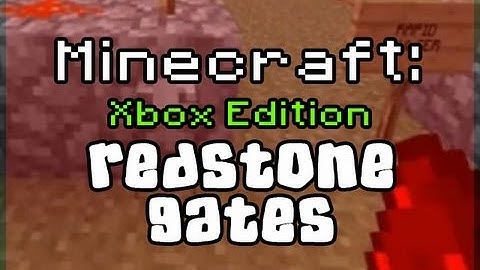 Minecraft Xbox 360 Redstone Gates Tutorial Walkthrough