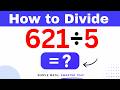621÷5 Divide 621 by 5 (Long division Method)