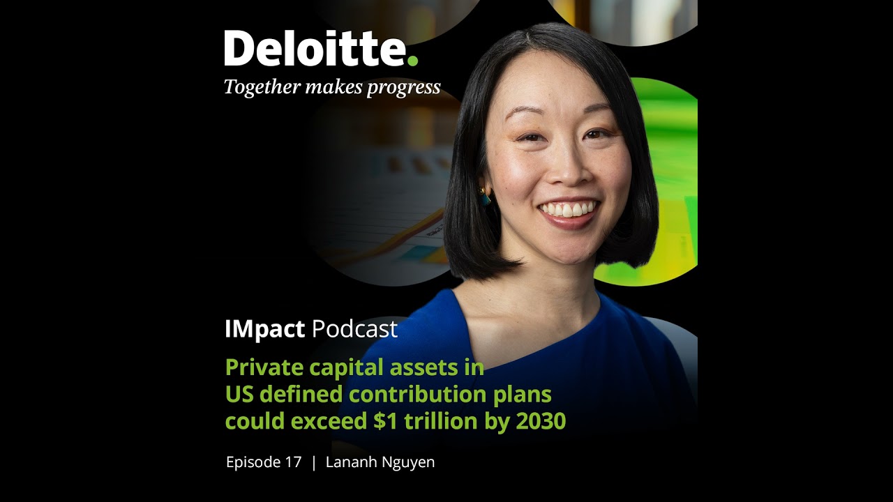 Private capital assets in US defined contribution plans could exceed $1 trillion by 2030