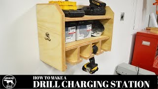 Extremely Easy to Build DRILL CHARGING STATION (Shop Organization)