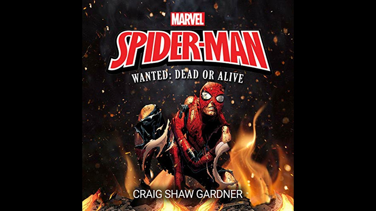 Spider-Man: Wanted: Dead or Alive by Craig Shaw Gardner | Full Audiobook