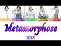 AAA - Metamorphose | Color Coded lyrics (Kan/Rom/Eng)