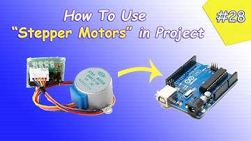 Arduino Tutorial 28- Understanding How to Use a Stepper Motor