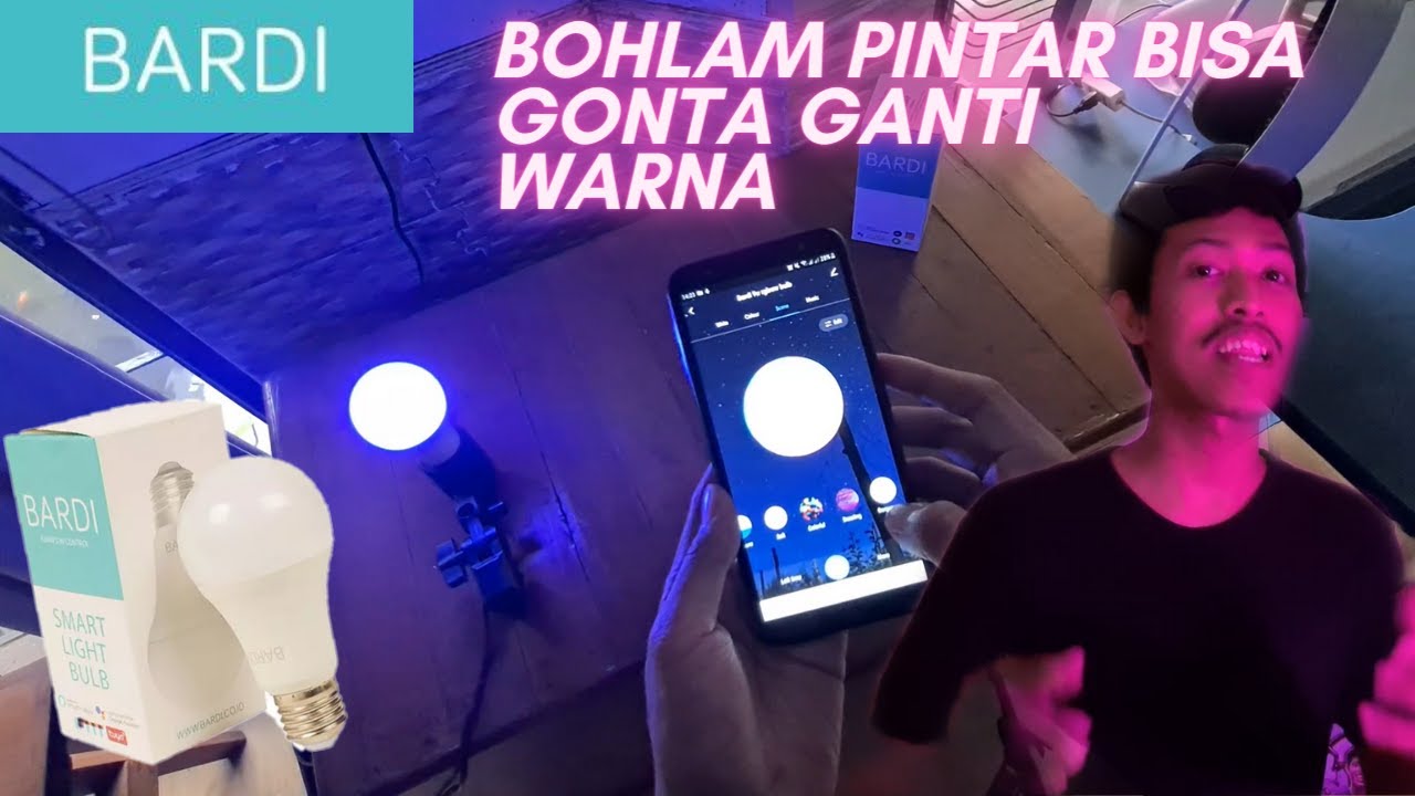 BARDI SMART BULB Review Indonesia | bohlam pintar RGB | Smart home