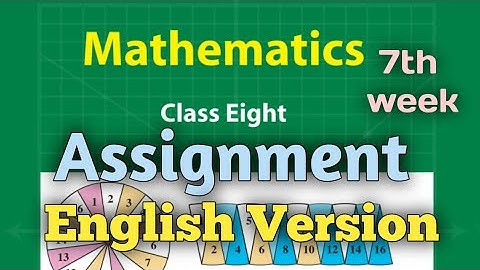 Assignment || Class - 8 || Mathematics || English Version || 7th Week ||