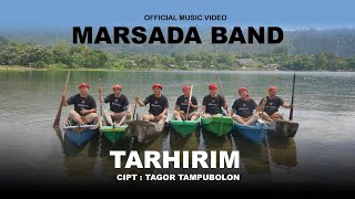 MARSADA BAND - TARHIRIM (Official Music Video) || Lagu Batak Terbaru 2023