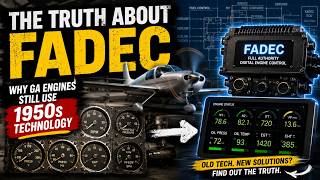 The Truth About FADEC: Why Airplane Engines Still Use 1950's Technology