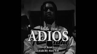 Malie Donn - ADIOS (Clean Audio) Edit by Ricks_Ent