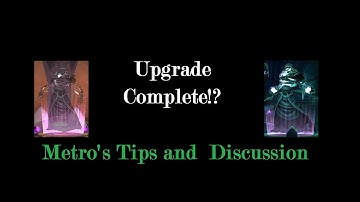 Upgrade Complete?! - Metro