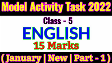 English Class 5 Activity Task Part Model Activity Task January2022 English 6 Model Activity Marks 15