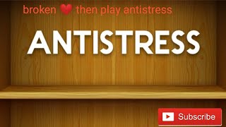 How to play antistress game Full Gameplay Android. screenshot 5