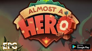 Almost a Hero - Idle RPG Android Gameplay