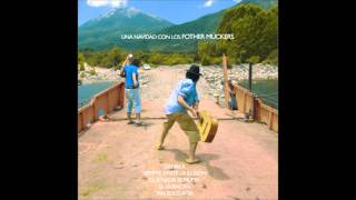 Fother Muckers - El Huracán (Una Navidad con los Fother Muckers)