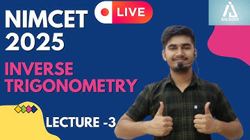 Nimcet 2025 |  Inverse Trigonometry   | Lecture 3 |  Vijaypal Choudhary