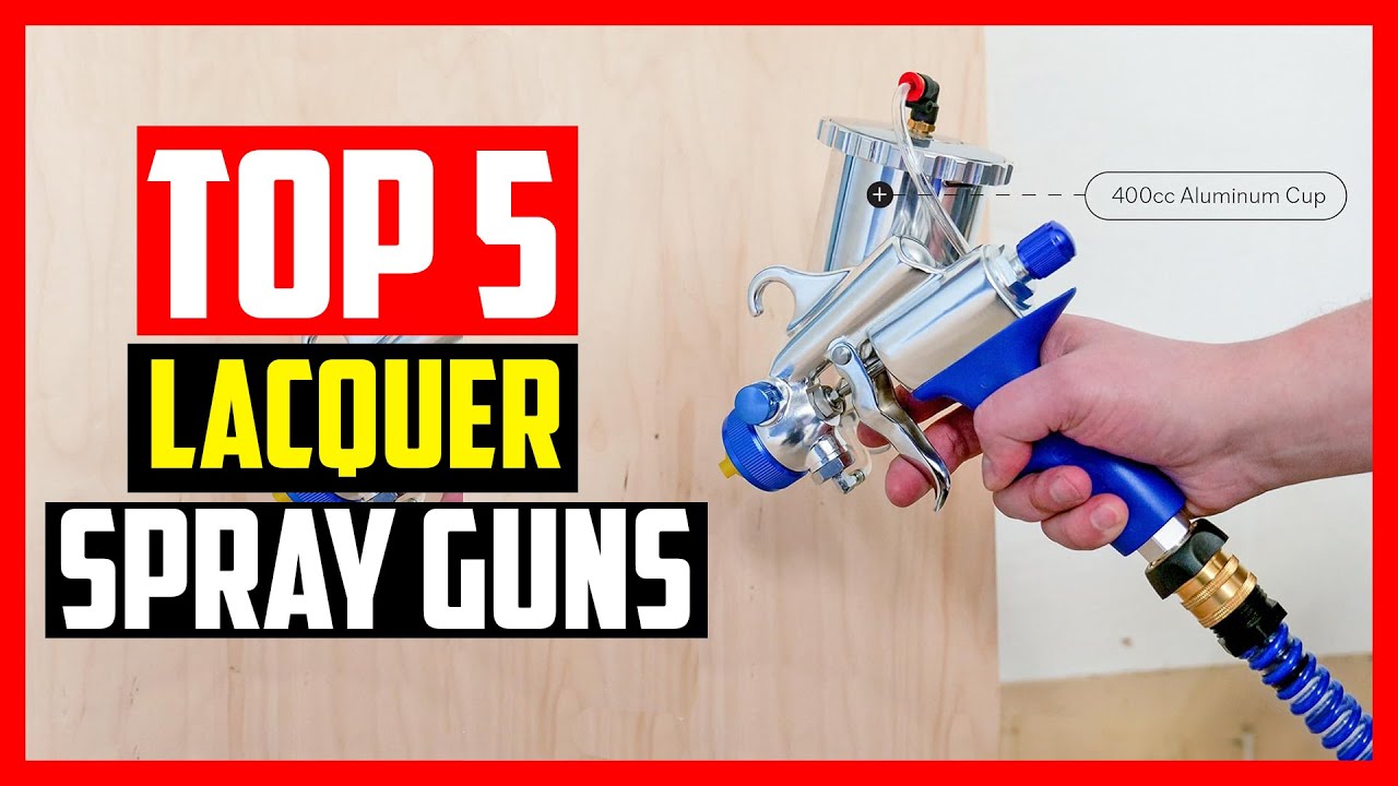 Top 5 Best Lacquer Spray Guns Review 2024 YouTube