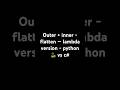 Outer + inner - lambda —- python 🐍 vs c#