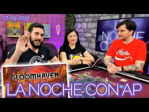 La Noche con AP - Gloomhaven