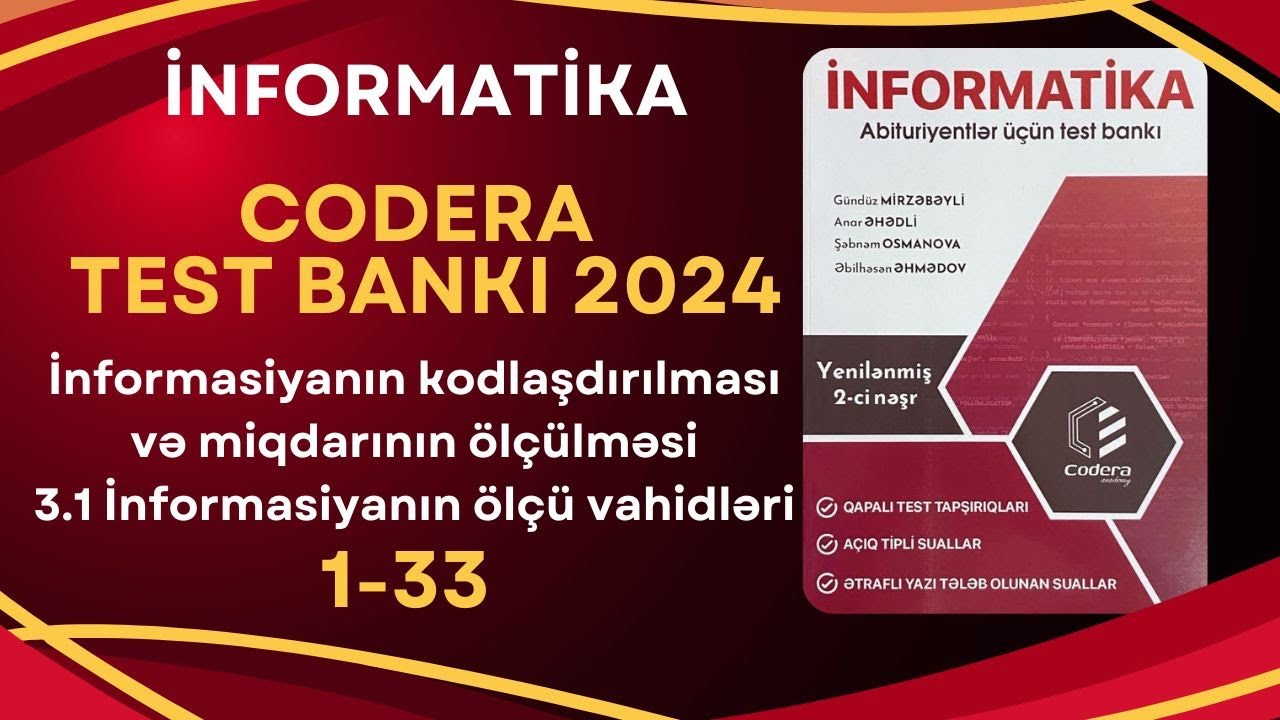 Codera yeni nəşr- 3.1 İnformasiyanın ölçü vahidləri -Test 1-33