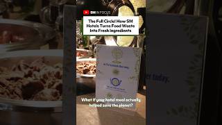 The  Circle  How Sm Hotels Turns Food Waste Into Fresh Ingredients sminfocus