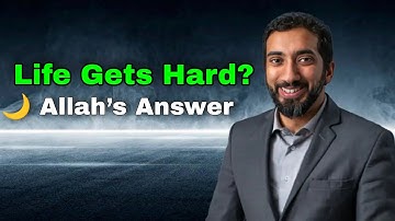 Life is a Test: Allah Tests Your Faith | Nouman Ali Khan Islamic Lecture