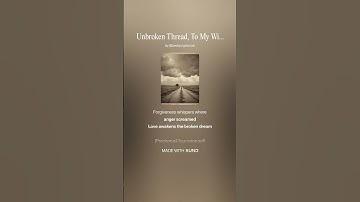 Thumbnail of Unbroken Thread, To My Wife 1 Shorts Gospel Pop Rock #god #music #song #shorts #faith #songlyrics