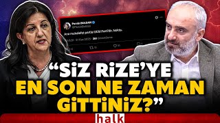 Pervin Buldan önce yazdı sonra o tweet'i sildi: İsmail Saymaz'dan, Buldan'ı bu sözlerle eleştirdi!
