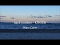 back number - KNOCK (Piano Cover) samocado