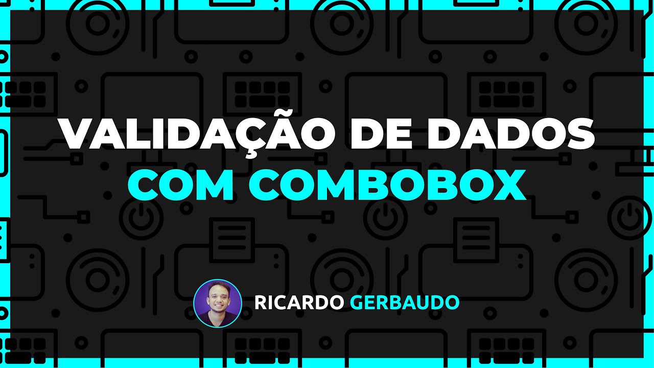 Valida o De Dados Com Lista Combobox No Excel YouTube
