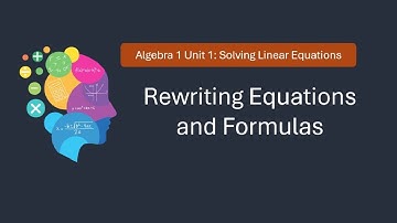 1.5 Rewriting Equations and Formulas