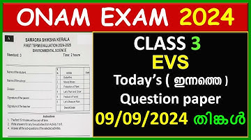 CLASS 3 EVS ONAM EXAM QUESTION PAPER 2024 | CLASS 3 TODAY