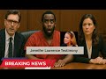 Diddy Jennifer Lawrence Testimony