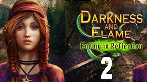 Darkness and Flame 4: Enemy in Reflection Walkthrough Part 2 - ElenaBionGames