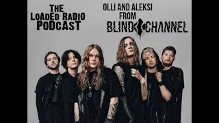 Olli And Aleksi From BLIND CHANNEL