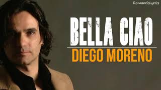 Bella Ciao En Español - Diego Moreno Paroles