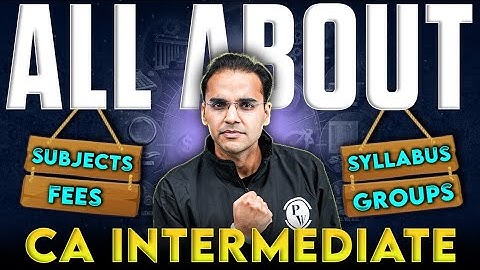 Everything You Need to Know About CA Inter – A Complete Guide!