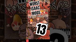 Worst Mods 13 SHORT