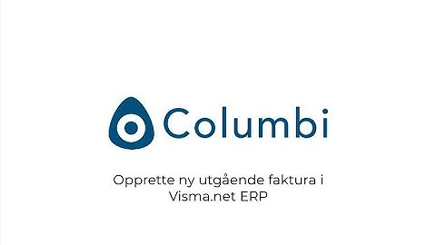 Opprette utgående faktura i Visma.net ERP