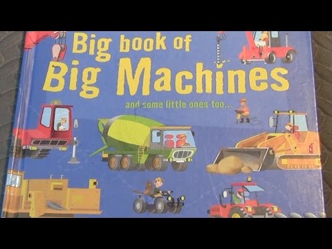 Big Book Of BIG MACHINES l Book Reading! Big Book Of BIG MACHINES l Book Reading!