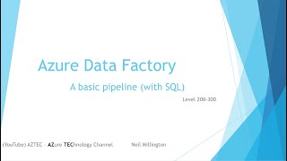Azure Data Factory - basic SQL pipeline