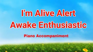 Iβm Alive Alert Awake Enthusiastic || Piano || Accompaniment || Minus One || Sunday School Song