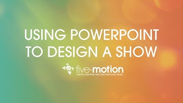 Five-Motion Tutorials - 18 - Using PowerPoint to Create your Digital Signage