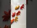 DIY Fall decor idea🍁 #shortsfeed #diy #papercraft #mapleleaves #shortsviral #ytshorts