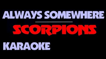 Thumbnail of Scorpions - ALWAYS SOMEWHERE. Karaoke.