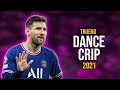 Lionel Messi ● DANCE CRIP | Trueno ᴴᴰ