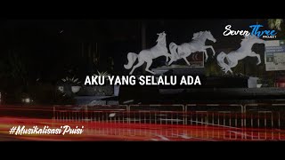AKU YANG SELALU ADA  | MUSIKALISASI PUISI