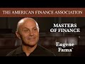 Masters of Finance: Eugene Fama
