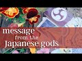 What's missing in your life? | Japanese Gods & Goddesses Pick a Card Oracle Reading